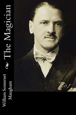 The Magician - Maugham, William Somerset