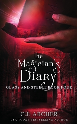 The Magician's Diary - Archer, C J