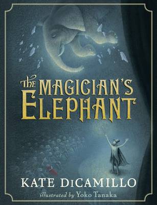 The Magician's Elephant - DiCamillo, Kate