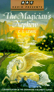 The Magician's Nephew - Lewis, C S
