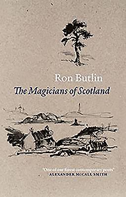 The Magicians of Scotland - Butlin, Ron