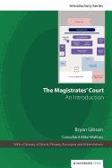The Magistrates' Court: An Introduction (Fifth Edition)