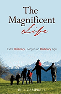 The Magnificent Life