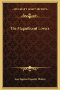 The Magnificent Lovers