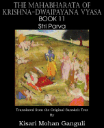 The Mahabharata of Krishna-Dwaipayana Vyasa Book 11 Stri Parva