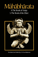 The Mahabharata, Volume 3: Book 4: The Book of the Virata; Book 5: The Book of the Effort