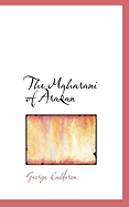 The Maharani of Arakan