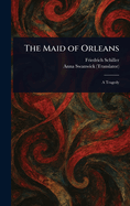 The Maid of Orleans