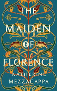 The Maiden of Florence