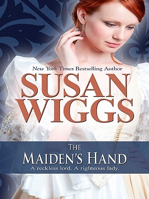 The Maiden's Hand - Wiggs, Susan