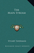 The Main Stream - Sherman, Stuart