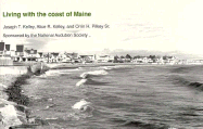 The Maine Coast - Pa - Kelley, Joseph T, and Kelly, Alice R, and Pilkey, Orrin H