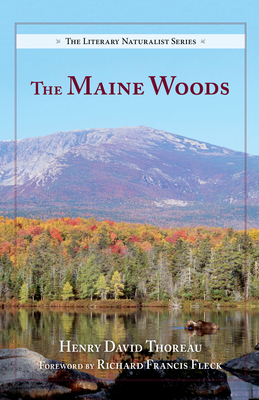 The Maine Woods - Thoreau, Henry David, and Fleck, Richard F (Foreword by)