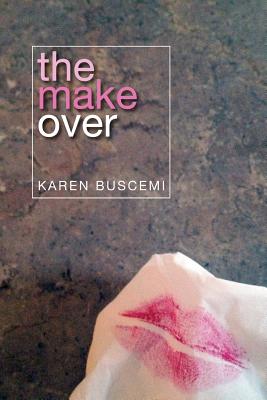 The Makeover - Buscemi, Karen