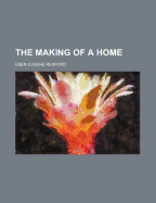 The Making of a Home