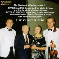 The Making of a Medium, Vol. 6 - Elsa Ludewig-Verdehr (clarinet); Gary Kirkpatrick (piano); Ralph Votapek (piano); Verdehr Trio; Walter Verdehr (violin)
