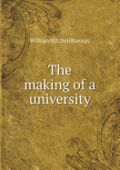 The Making of a University