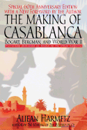 The Making of Casablanca: Bogart, Bergman, and World War II
