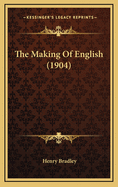 The Making of English (1904)