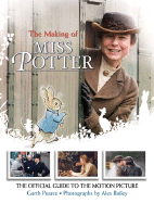 The Making of Miss Potter: The Movie - Pearce, Garth
