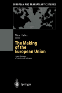 The Making of the European Union: Contributions of the Social Sciences