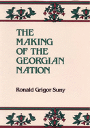 The Making of the Georgian Nation