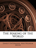 The Making of the World