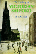 The making of Victorian Salford
