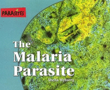 The Malaria Parasite