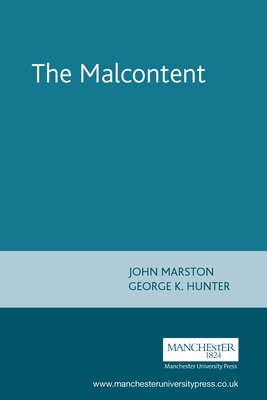 The Malcontent - Hunter, George (Editor)