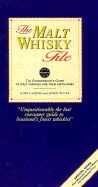 The Malt Whisky File: The Connoisseur's Guide to Malt Whiskies & Their Distilleries - Lamond, John, and Tucek, Robin