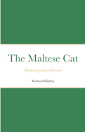The Maltese Cat: Illustrated by Lionel Edwards