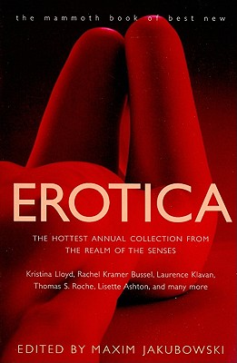 The Mammoth Book of Best New Erotica, Volume 9 - Jakubowski, Maxim (Editor)