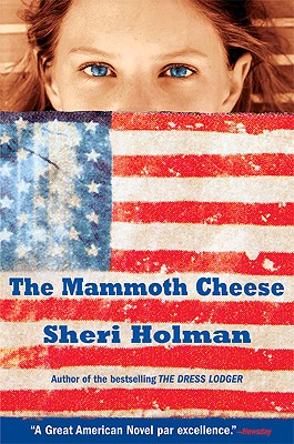 The Mammoth Cheese - Holman, Sheri