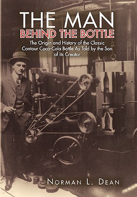 The Man Behind The Bottle - Dean, Norman L