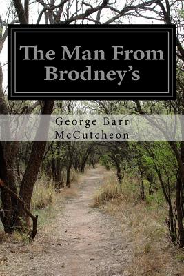 The Man From Brodney's - McCutcheon, George Barr