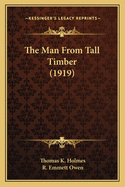 The Man from Tall Timber (1919)