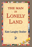 The Man in Lonely Land