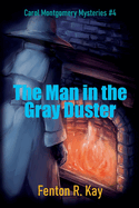 The Man in the Gray Duster