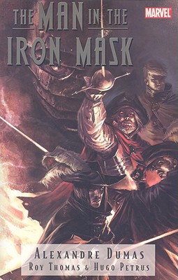 The Man in the Iron Mask - Dumas, Alexandre, and Thomas, Roy (Adapted by)