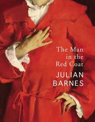 The Man in the Red Coat - Barnes, Julian