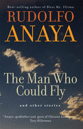 The Man Who Could Fly and Other Stories: Volume 5