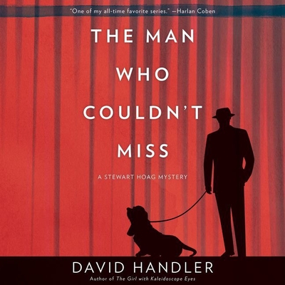 The Man Who Couldn't Miss: A Stewart Hoag Mystery - Handler, David, and Runnette, Sean (Read by)