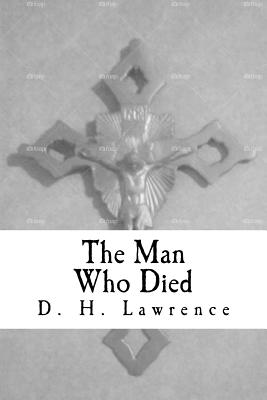 The Man Who Died - Lawrence, D H