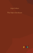 The Man who Knew