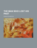 The Man Who Lost His Past