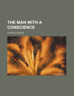 The Man with a Conscience