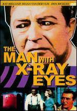 The Man with X-Ray Eyes