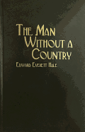 The Man Without a Country and Other Stories