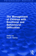 The Management of Children with Emotional and Behavioural Difficulties